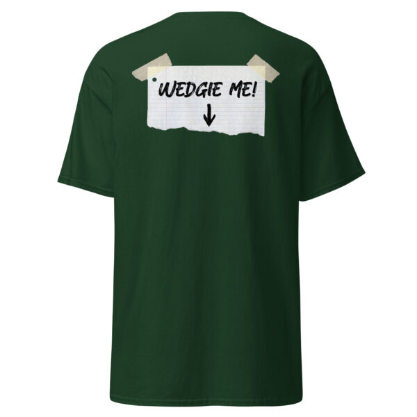 "Wedgie Me" T-Shirt - Image 6